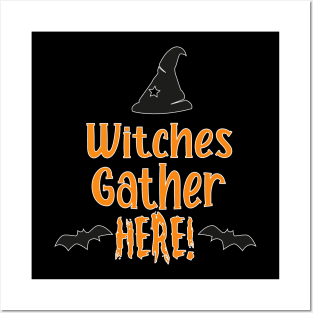 witches gather here halloween Posters and Art